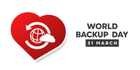 World Backup Day. Earth, cloud, and heart. Great for cards, banners, posters, social media and more. White background.   