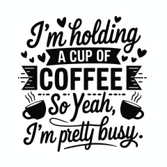 Coffee shirt designs | motivational typography t shirt design