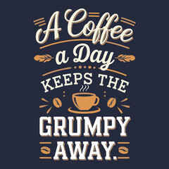 Coffee shirt designs | motivational typography t shirt design