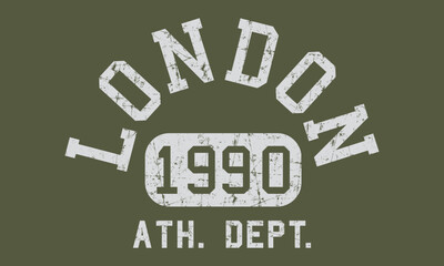 London 1990 Athletic department college slogan vector illustration for t-shirt and other uses.