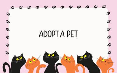 Cartoon homeless kittens. Banner, frame, text. Cats in a row. Adopt homeless animals, concept. Don't buy a pet, help homeless animals find a home.