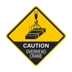 Diamond yellow safety sign overhead crane, risk of fall from height, wire sling break