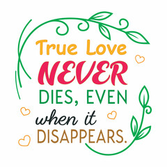 Obraz premium Unique True Love Never Dies Greeting - Minimalist Style, Art & Illustration