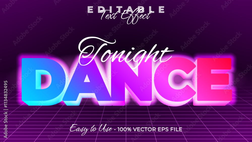 Poster tonight dance editable text style effect, glow 3d text style theme.
