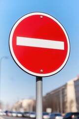 Red and white no entry traffic sign indicating traffic restrictions in urban environment