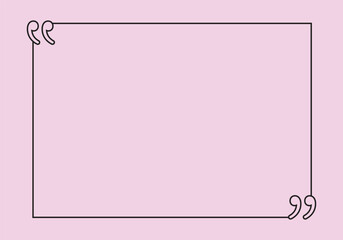 Minimalist quote frame with stylish quotation marks on a soft pink background, ideal for text designs, inspirational quotes, social media posts, creative graphic projects, presentation backgrounds. 