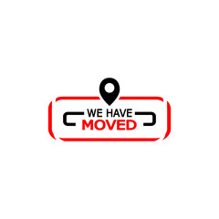 Have move icon. We have moved sign isolated on white background.
