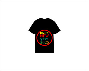 Happy New Year 2025 Best T-Shirt Design