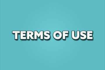 Terms of use. A Illustration with white text isolated on light green background.