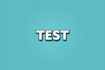 Test. A Illustration with white text isolated on light green background.