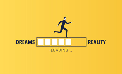 Transition of dreams into reality concept with a man running on the loading bar symbol, Realizing the dream