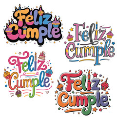 Feliz Cumple and  Feliz Cumpleaños sign calligraphy set or bundle vector illustration, Happy Birthday in Spanish language colorful cake candle balloons party celebration gift Felicidades background