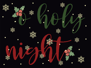 Merry Christmas, O Holy Night. Holiday typography illustration