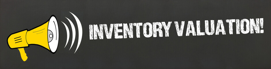 Inventory Valuation!