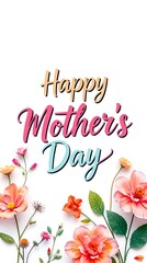 Happy Mother's Day card with colorful flowers and cheerful typography on a bright background