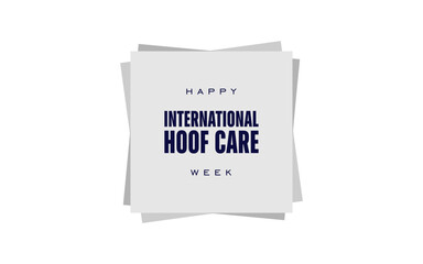 International Hoof Care Week Holiday Concept