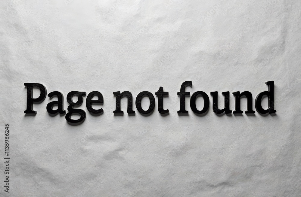 Poster a bold text statement that reads page not found on a light-colored background highlights a digital e