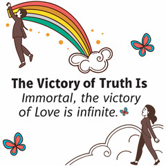 Inspirational Quote T-Shirt - 'Victory of Truth and Love' Design, Art & Illustration