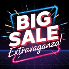 Big Sale Extravaganza Retro Style Advertisement