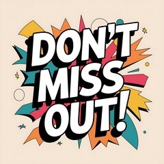 Obraz premium Dont Miss Out Comic Book Style Announcement