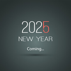 New Year's Coming Concept Design for Year 2025 - Dark New Year Typography, Card, Cover, Banner or Background Design Template - Illustration in Freely Scalable and Editable Vector Format