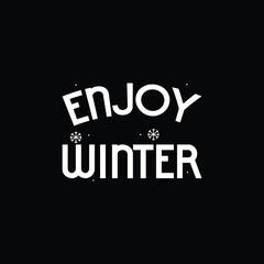enjoy winter -typography t-shirt design