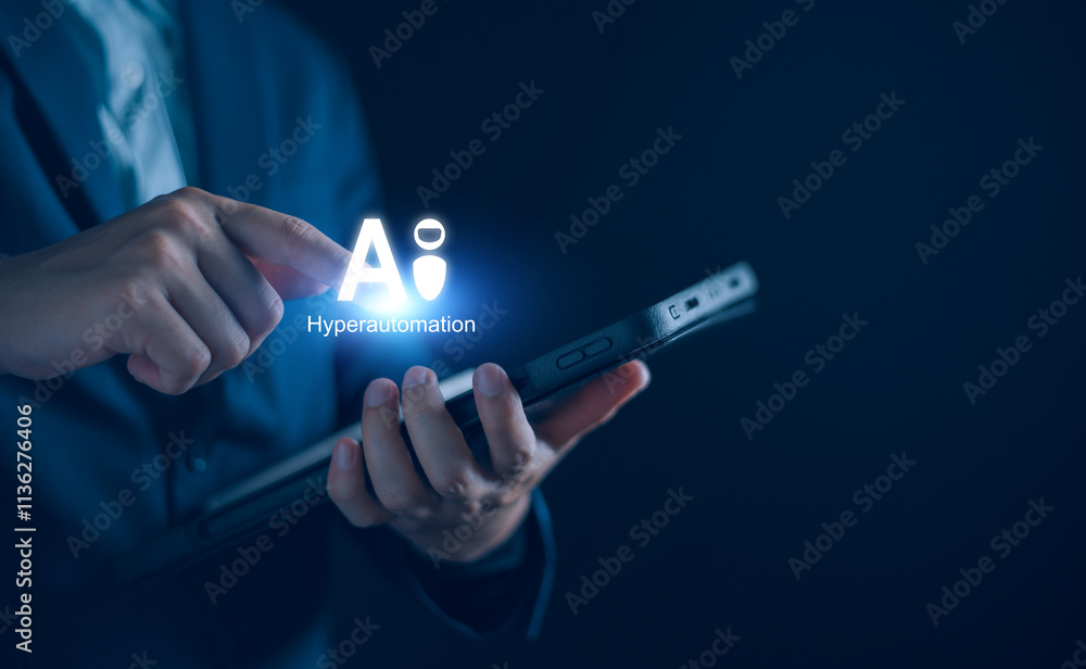 Poster ai and hyperautomation for business concept. businessman use technology modern automation for analys