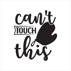 Kitchen svg, Baking Svg, Baked With Love, Bakers Gonna Bake, Baking Queen, Be Grateful, Bless This Kitchen, Can't Touch This, Choose Your Weapon, In this Kitchen We Order Carry Out, Just Beat It, Just