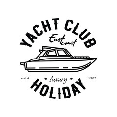 The emblem of luxury yachting. Original vector illustration in vintage style. T-shirt design.