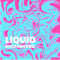 Graphic abstract liquid or fluid background for your design