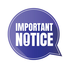 Important notice announcement sign design, Important notice warning message illustration, Public awareness sign