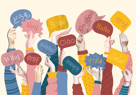 International languages collage. Language school, mixed media halftone crowd of raised hands holding speech bubbles with greetings in multiple languages. Global communication vector illustration.