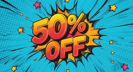 Bold 50% off sale announcement in a vibrant comic style