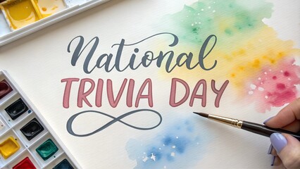 National Trivia Day in elegant, flowing typography painted over a colorful watercolor wash with vibrant hues