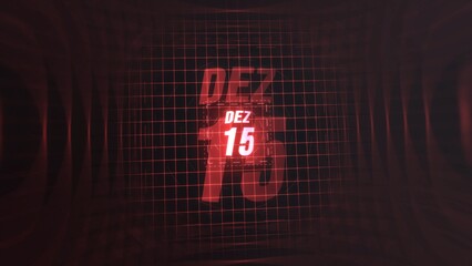 15 Dezembro. Calendar with number and month in neon red with grid background. 4k. 