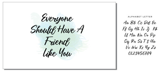 everyone should have a friend like you letter quote