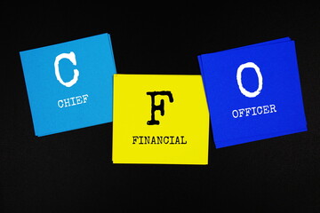 CFO - Chief Financial Officer acronym text on sticky note on black background