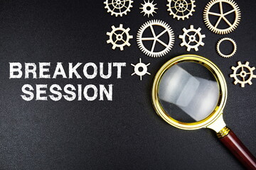 Breakout session text message with magnifying glass on black background