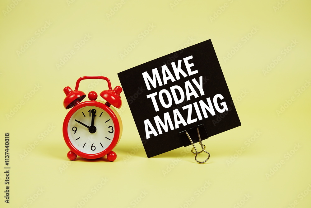 Poster make today amazing text message on paper card with alarm clcok on yellow background