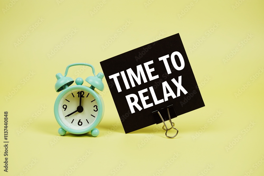 Poster time to relax text message on paper card with alarm clcok on yellow background