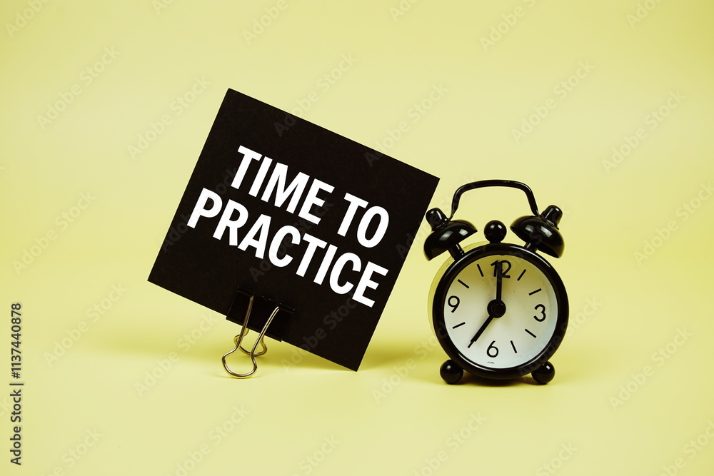 Poster time to practice text message on paper card with alarm clcok on yellow background