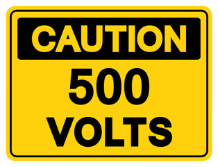 Obraz premium Caution 500 Volts Tag Symbol Sign,Vector Illustration, Isolate On White Background Label. EPS10