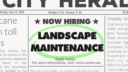 Landscape maintenance - job offer. Newspaper classified ad career opportunity. Hiring new employees.