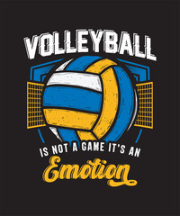 Volleyball Graphics Design With Volleyball is not a game It's an emotion Text and Shape vector