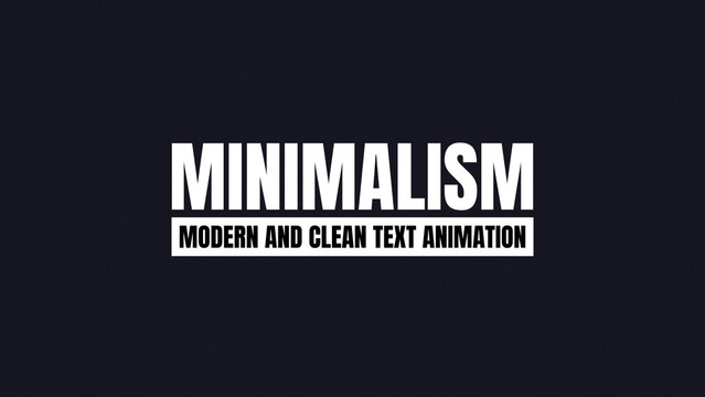 Minimalism Text Animations