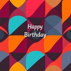 Obraz premium Geometric Happy Birthday Card: A vibrant and modern birthday card featuring a geometric pattern of overlapping circles and squares in a dynamic arrangement of red, orange, blue, and purple hues.