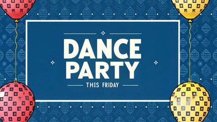 Event Reminder A blue background filled with small geometric patterns showcasing a central text box in contrasting white that says DANCE PARTY THIS FRIDAY adorned with pixelated