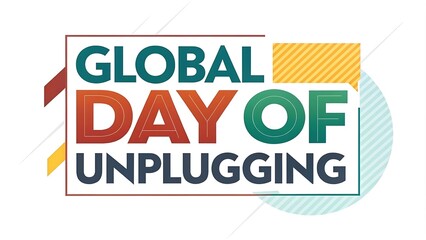 Global Day of Unplugging light background