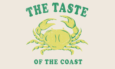 The taste of the coast. Seafood club. Oh crab design. Fish vintage artwork. Crab fish artwork for t shirt print, poster, sticker and other uses. © riaz
