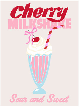 Naklejki Fashion graphic retro print with pink cherry milkshake and slogan print "CHERRY MILKSHAKE,SOUR AND SWEET ", slogan print for tee. Funny cute t-shirt print,vintage poster design